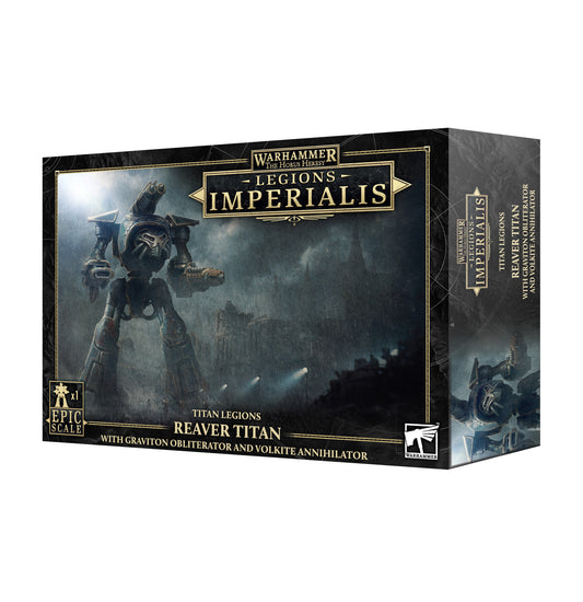 Horus Heresy: Legions Imperalis: Reaver Titan Graviton Obliterator & Volkite Annihilator